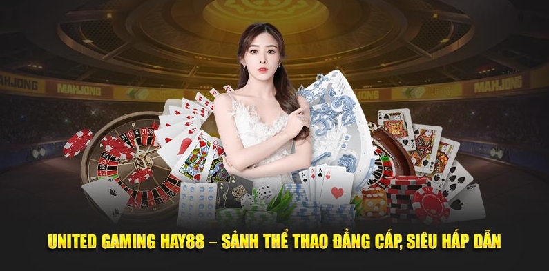 Các siêu phẩm hot tại  United Gaming HAY88
