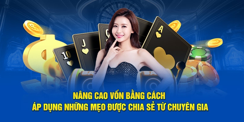 Nâng cao vốn bằng cách áp dụng những mẹo được chia sẻ từ chuyên gia