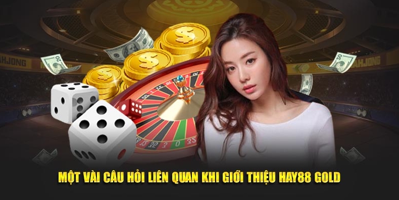 Những điểm mạnh không ngờ khi Giới thiệu Hay88 gold